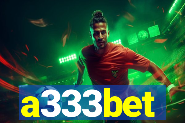 a333bet