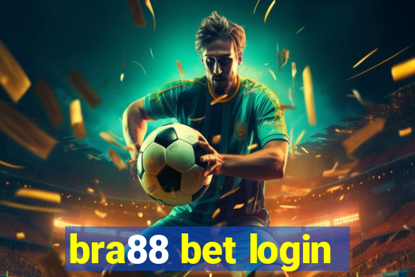 bra88 bet login