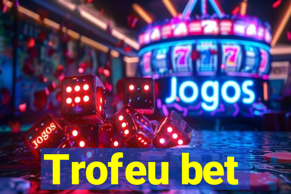 Trofeu bet