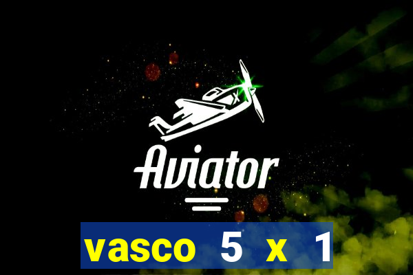 vasco 5 x 1 flamengo 2001