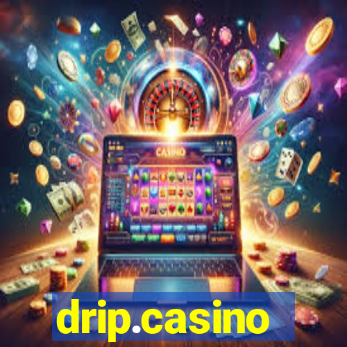 drip.casino