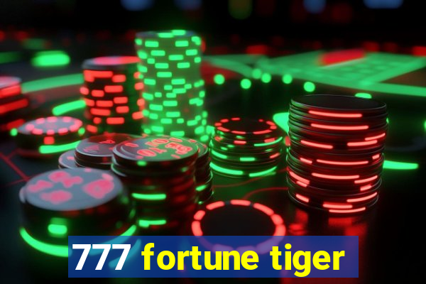 777 fortune tiger