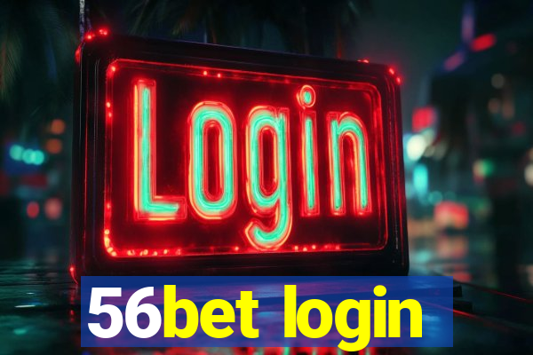 56bet login