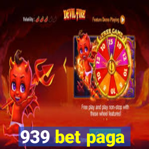 939 bet paga