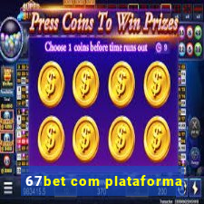 67bet com plataforma