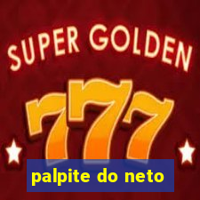 palpite do neto