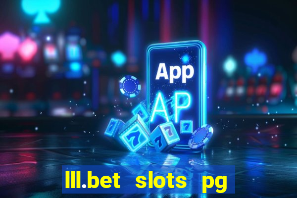 lll.bet slots pg online games