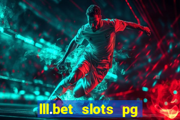 lll.bet slots pg online games