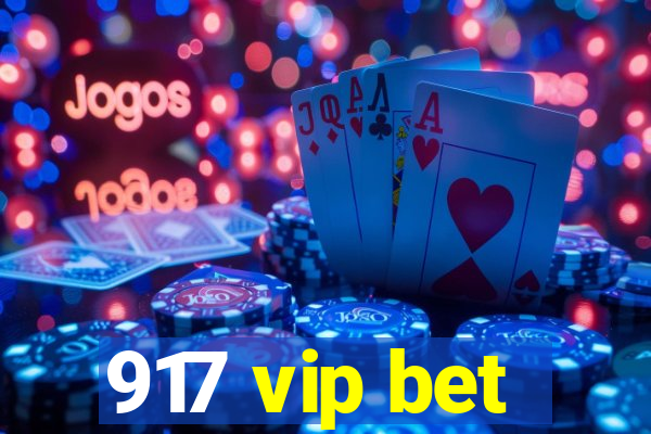 917 vip bet