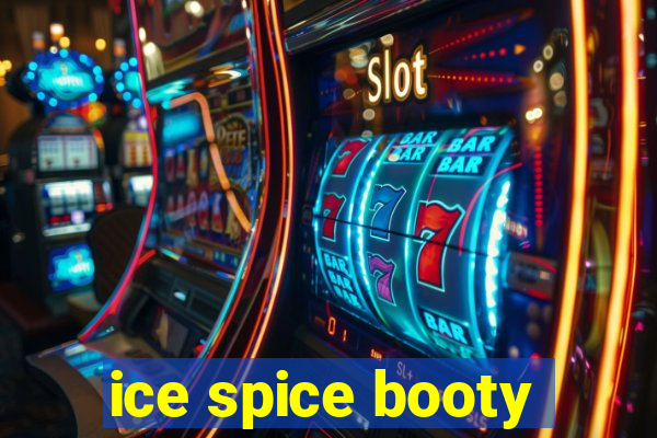 ice spice booty