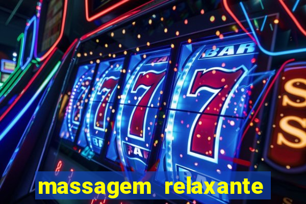 massagem relaxante em betim