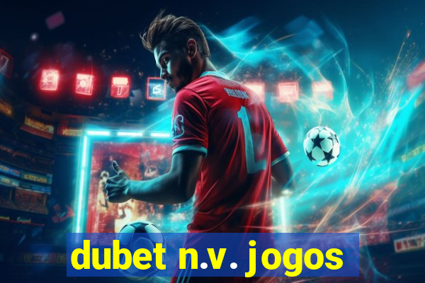 dubet n.v. jogos