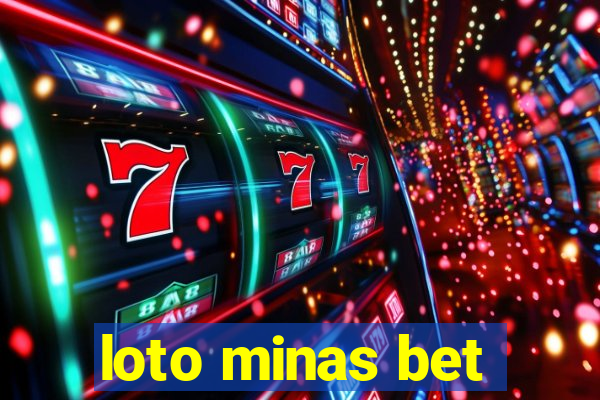 loto minas bet