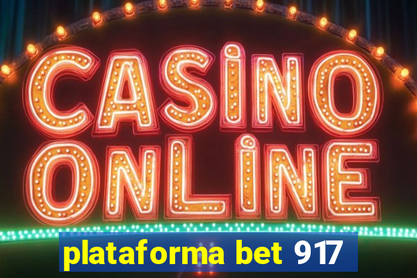 plataforma bet 917