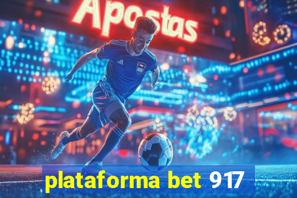 plataforma bet 917