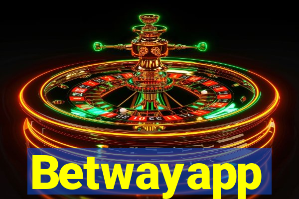 Betwayapp