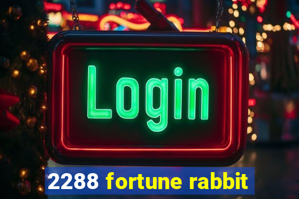 2288 fortune rabbit