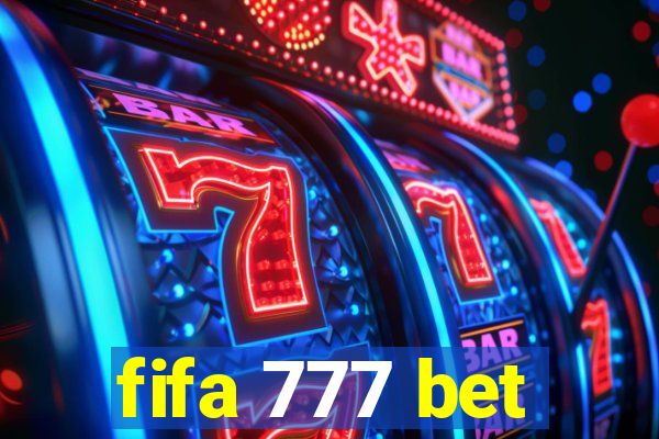 fifa 777 bet