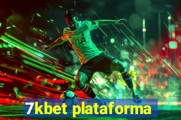 7kbet plataforma