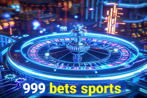 999 bets sports