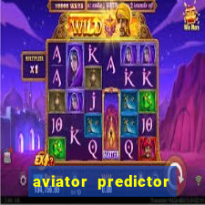 aviator predictor v4.0 download