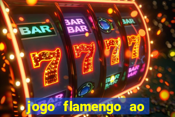 jogo flamengo ao vivo multicanais