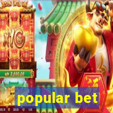 popular bet