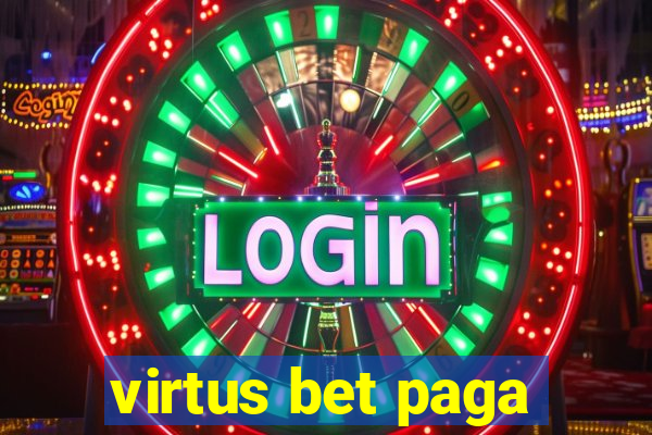 virtus bet paga