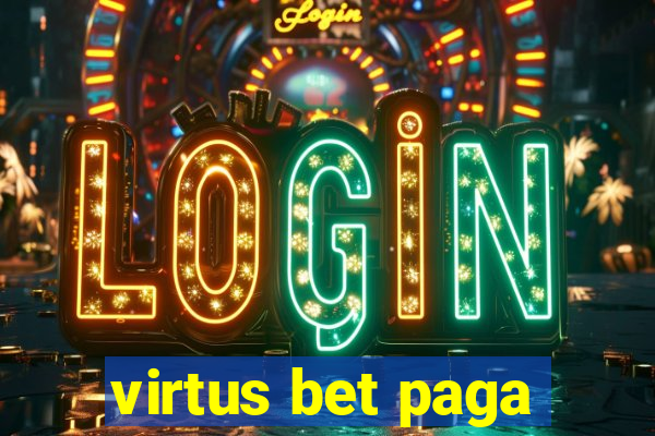 virtus bet paga