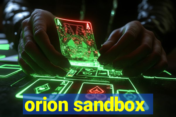 orion sandbox