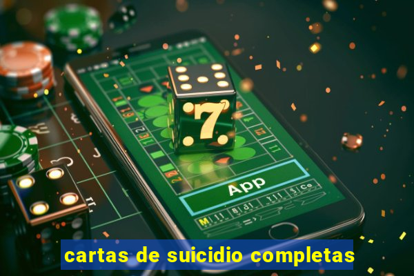 cartas de suicidio completas