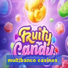 multibanco casinos