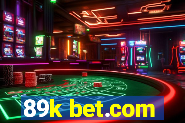 89k bet.com