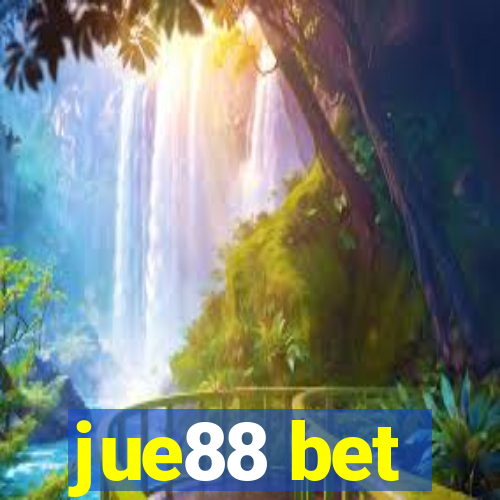 jue88 bet