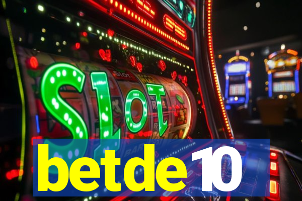 betde10