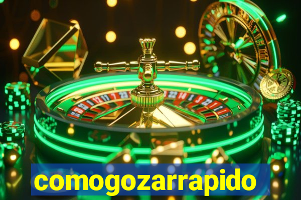 comogozarrapido