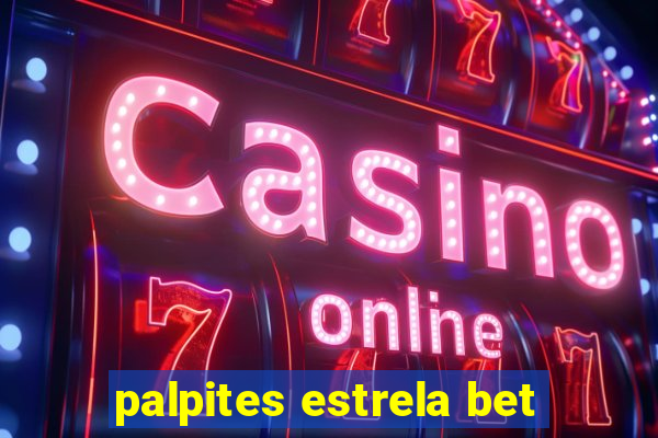 palpites estrela bet