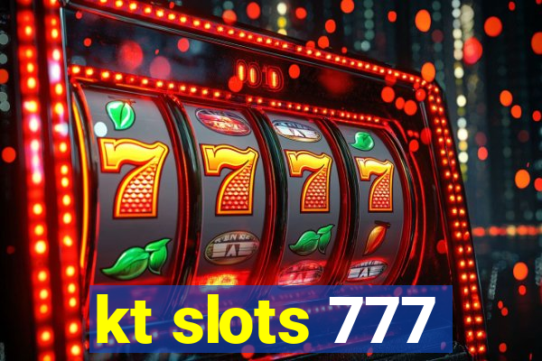 kt slots 777