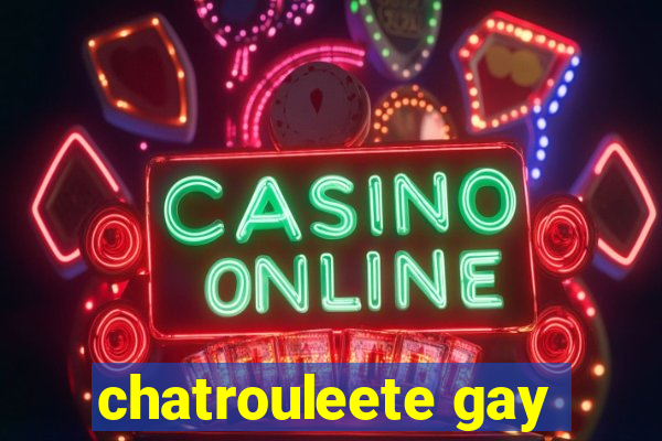 chatrouleete gay