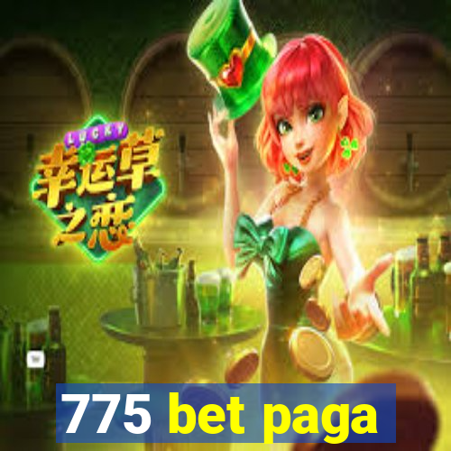 775 bet paga