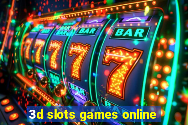 3d slots games online