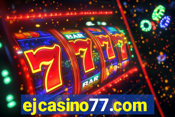 ejcasino77.com