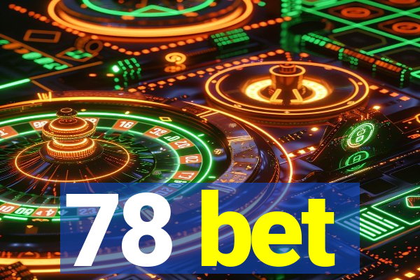 78 bet