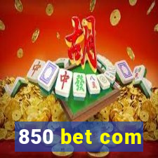 850 bet com