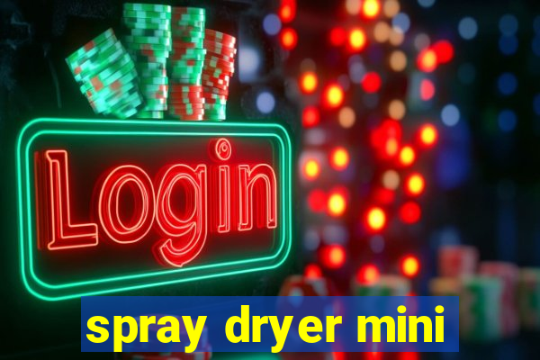 spray dryer mini