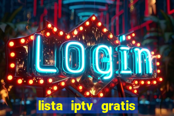 lista iptv gratis futebol ao vivo