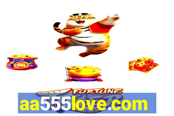 aa555love.com