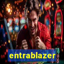 entrablazer