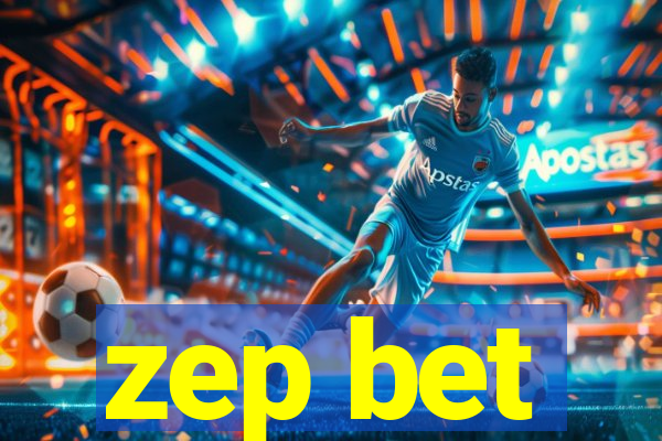 zep bet