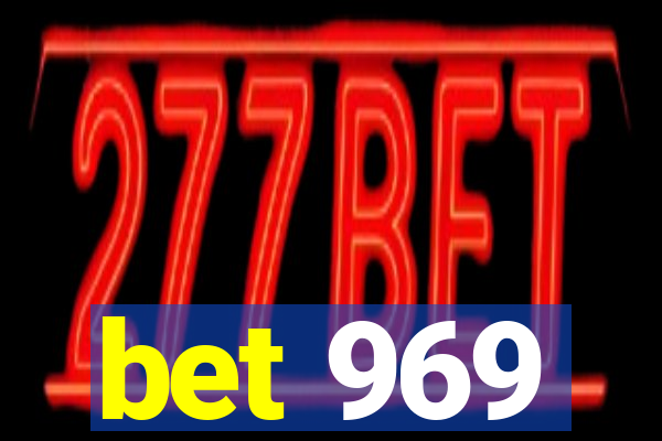 bet 969